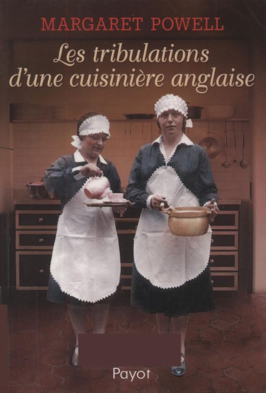 Les tribulations d'une cuisinière anglaise
