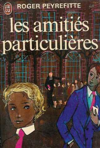 Les amitiés particulières