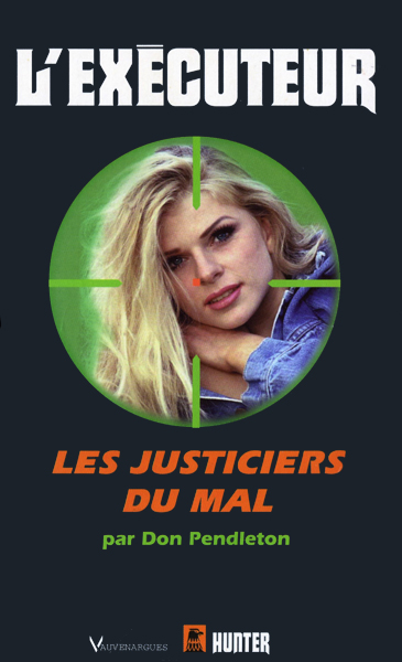 Les justiciers du mal