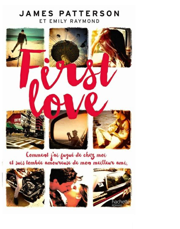 First Love : Comment je suis partie de chez moi et tombée amoureuse de mon meilleur ami