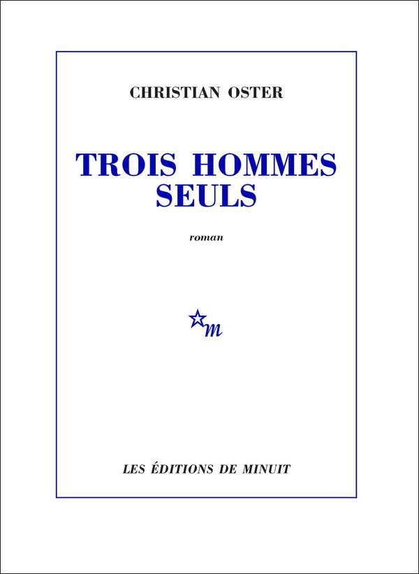 Trois hommes seuls