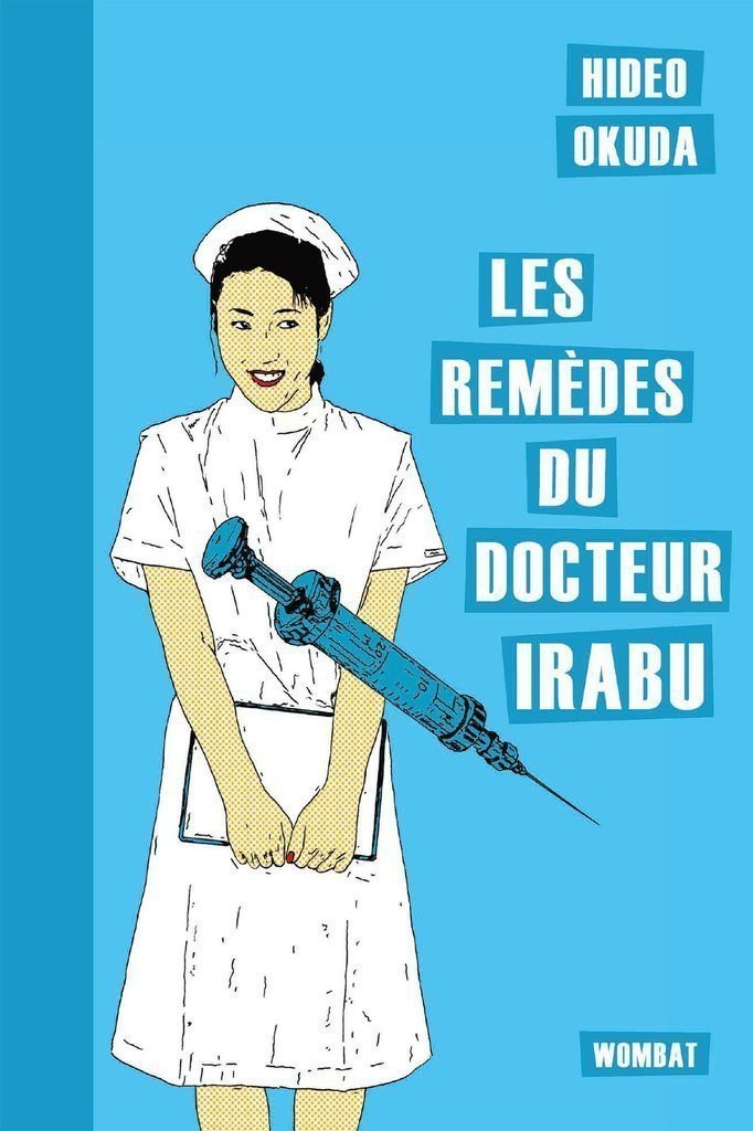 Les Remèdes du docteur Irabu