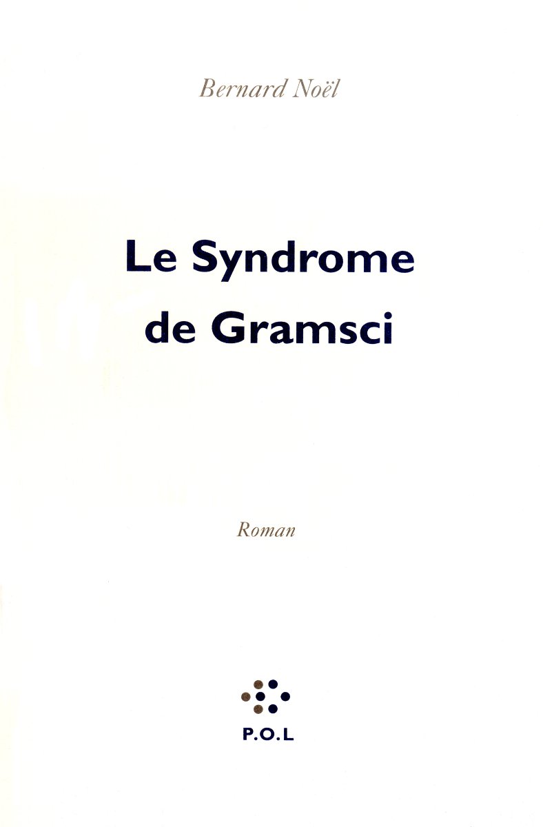 Le syndrome de Gramsci