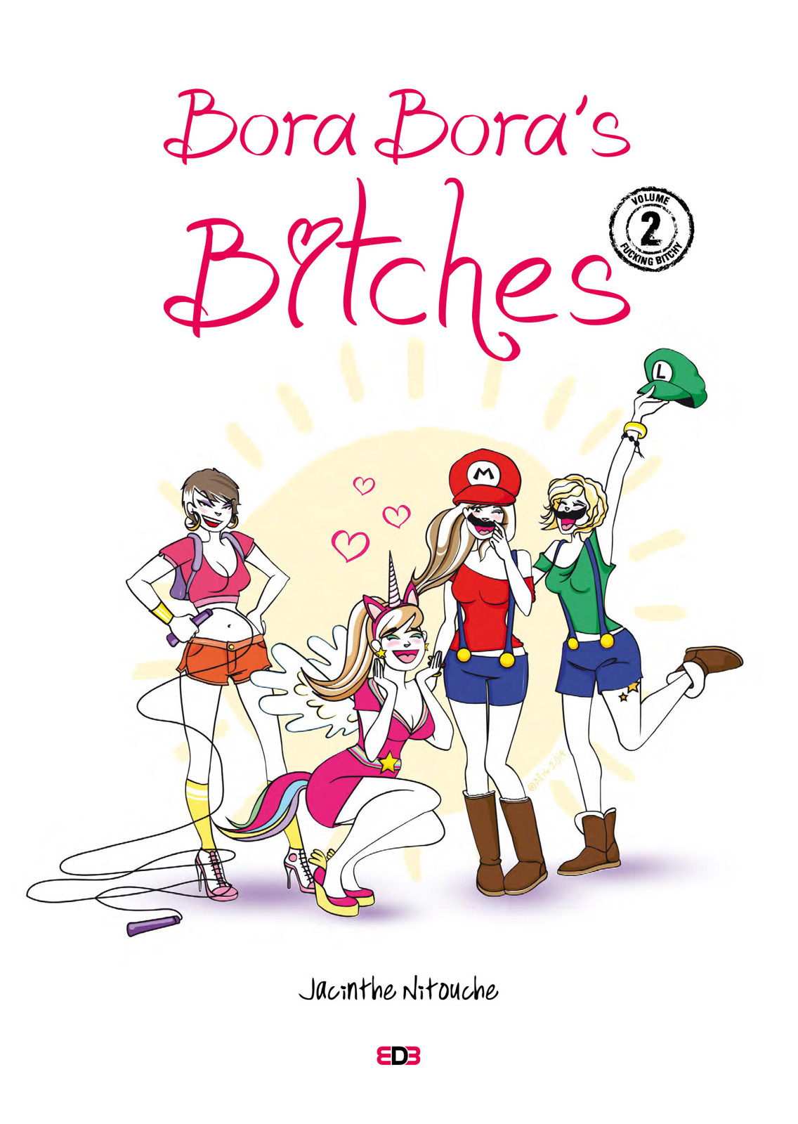 Bora Bora's Bitches 2