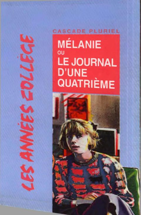 Mélanie ou le journal d'une quatrième