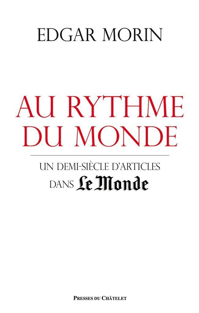 Au rythme du Monde - Un demi-siècle d'articles dans Le Monde