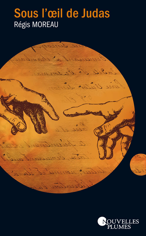 Sous l'oeil de Judas