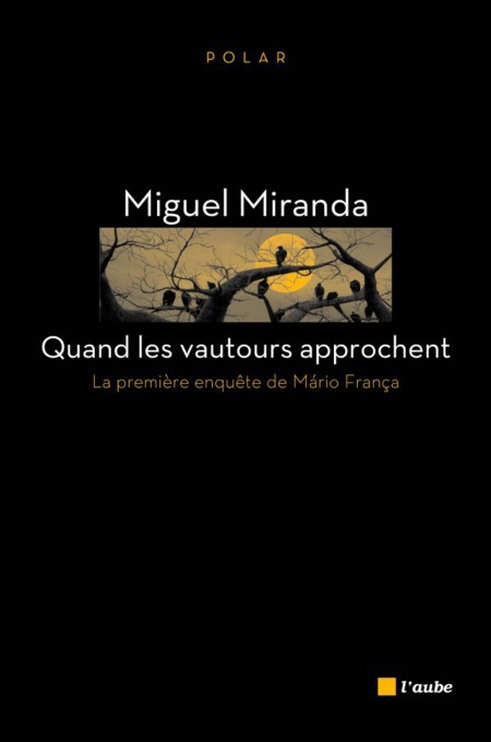 Quand les vautours approchent