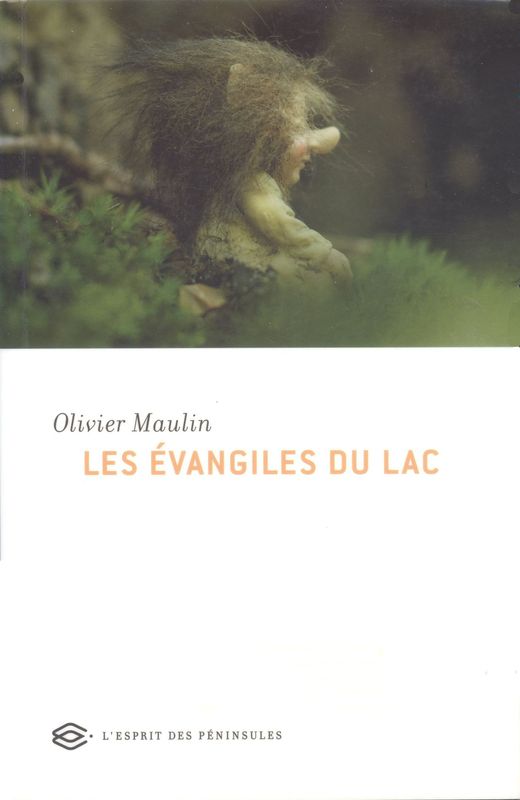 Les évangiles du lac