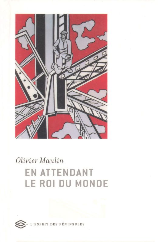 En attendant le roi du monde