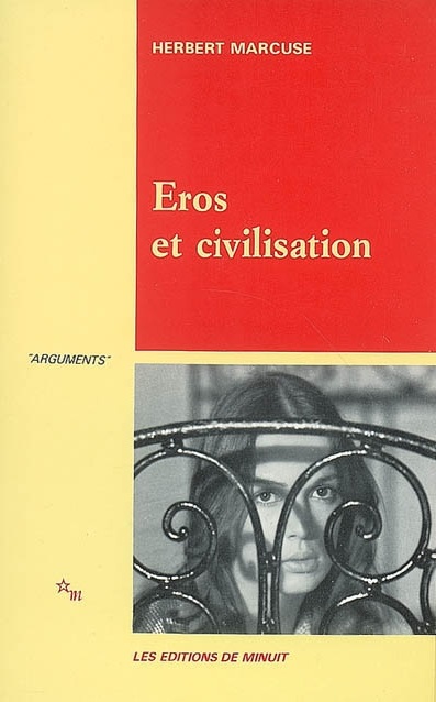 Eros et Civilisation: Contribution à Freud