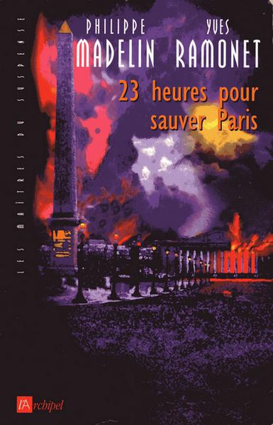 23 heures pour sauver Paris