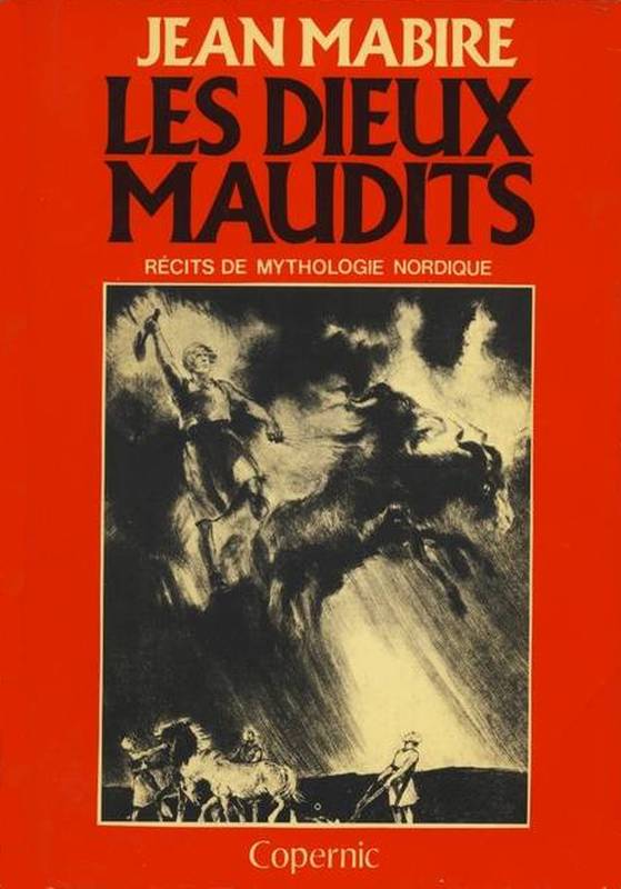 Les dieux maudits: récits de mythologie nordique