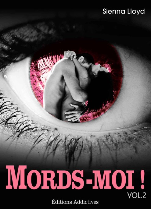 Mords-moi ! vol. 2