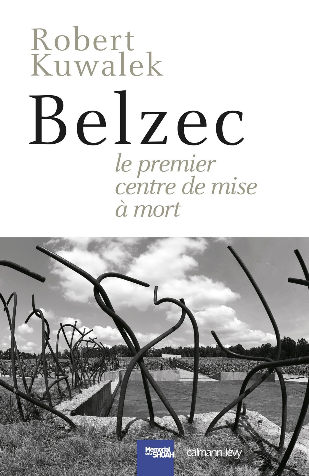 Belzec : Le Premier centre de mise à mort