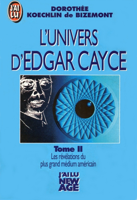 L'Univers d'Edgar Cayce - Tome II