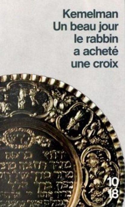 Un beau jour le rabbin a acheté une croix
