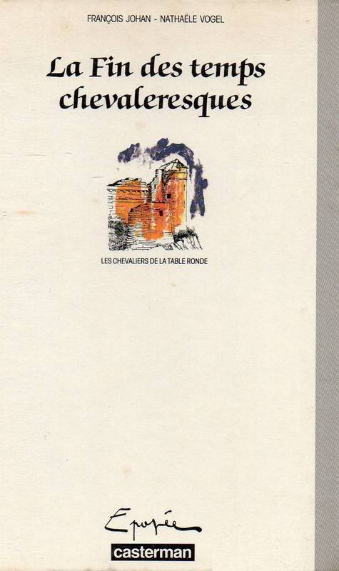 La fin des temps chevaleresques