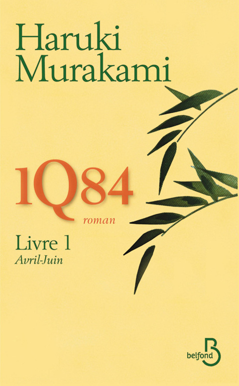 1Q84 (Livre 1 - Avril-juin)