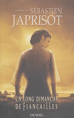 Un long dimanche de fiançailles