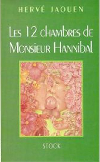 Les 12 chambres de Monsieur Hannibal