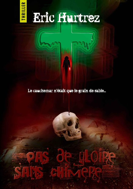 Pas de gloire sans chimère