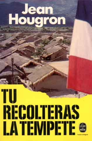 Tu récolteras la tempête