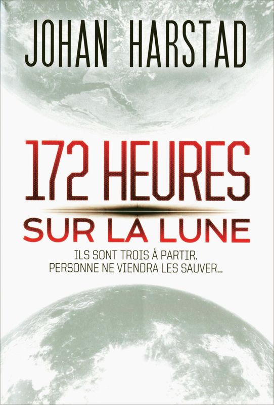 172 heures sur la Lune