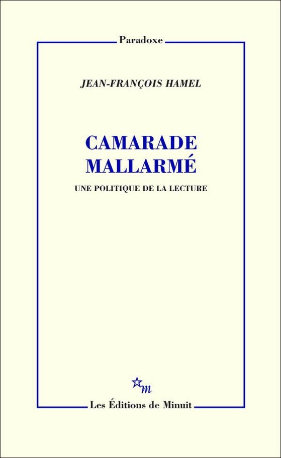 Camarade Mallarmé - Une politique de la lecture