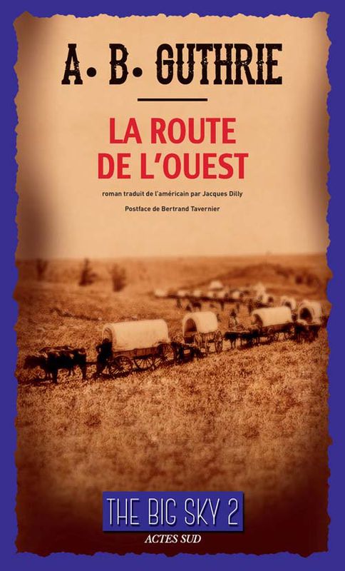 La Route de l’Ouest