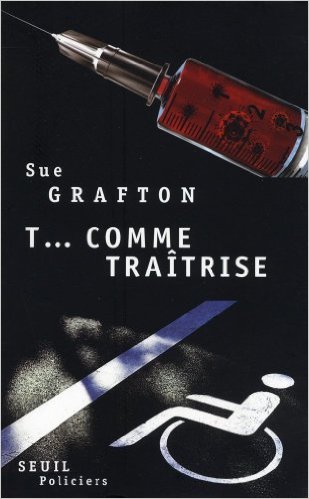 T comme Traîtrise