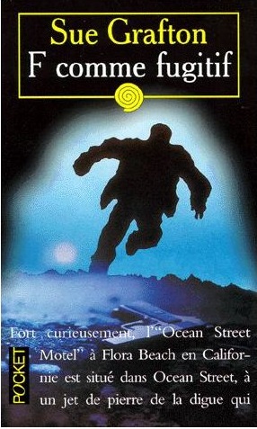 F comme Fugitive