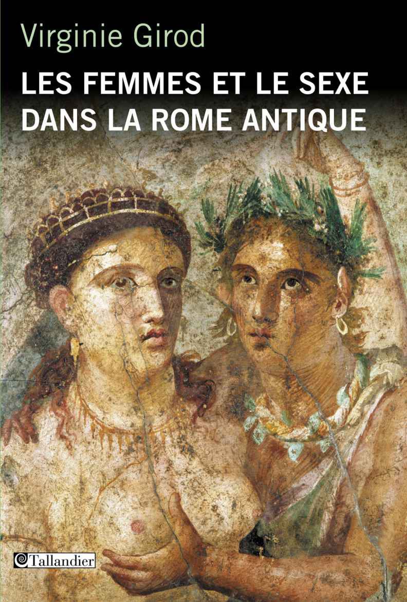 Les Femmes et le sexe dans la Rome antique