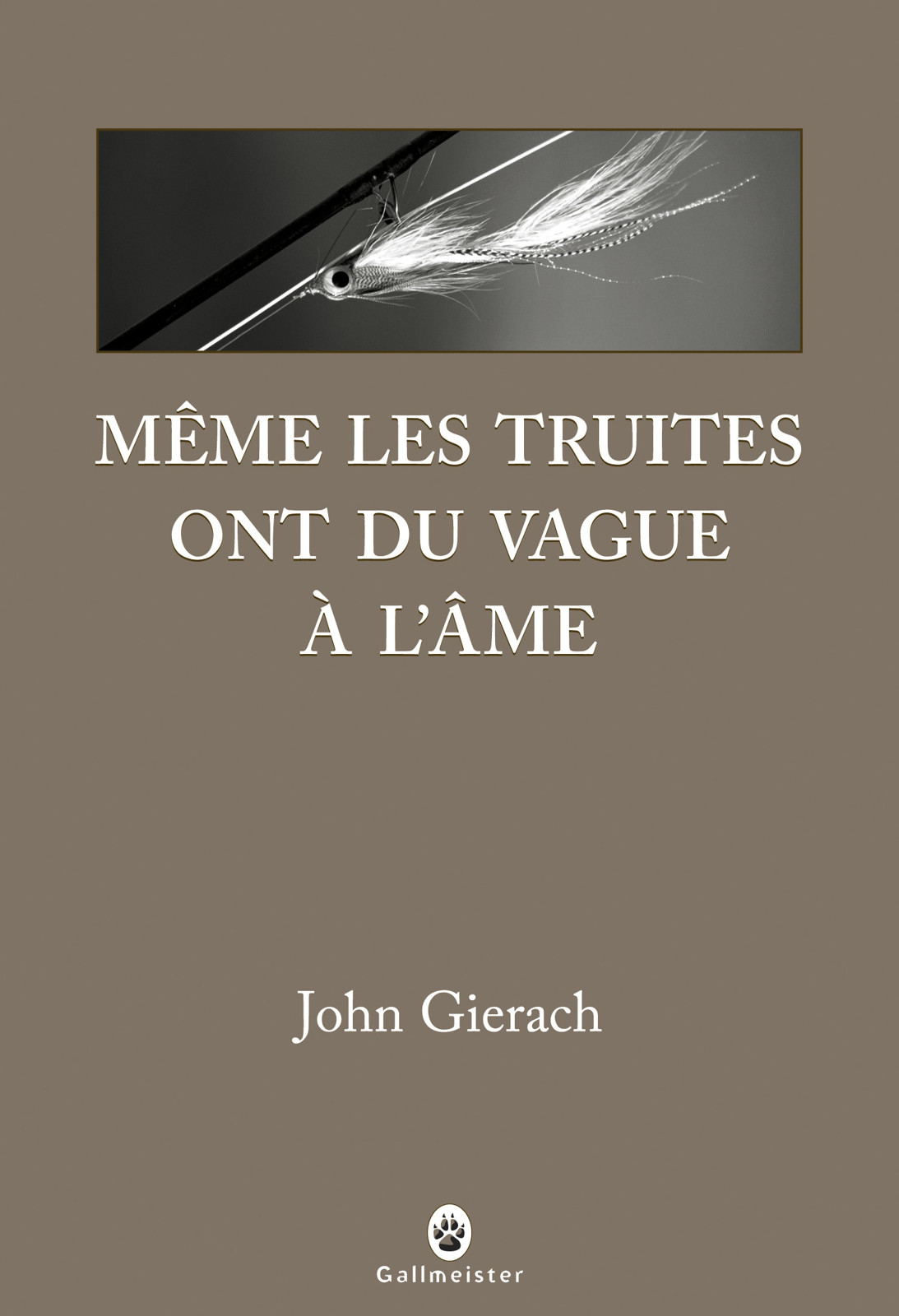 Même les truites ont du vague à l'âme