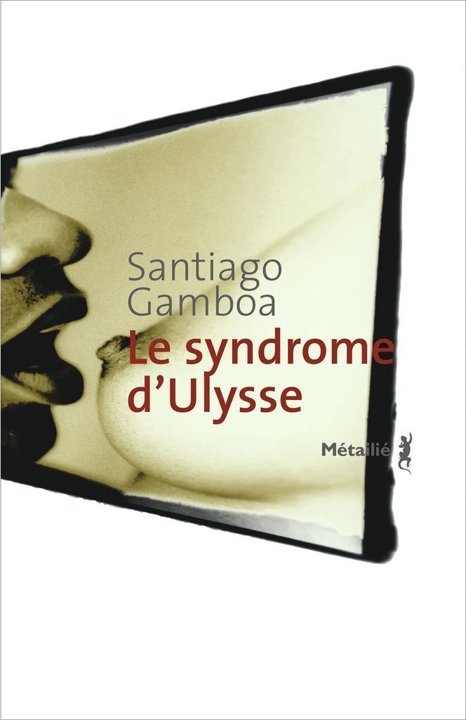 Le syndrôme d'Ulysse