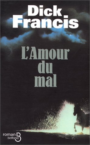 L’amour du mal