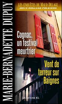 Cognac, un festival meurtrier / Vent de terreur sur Baignes