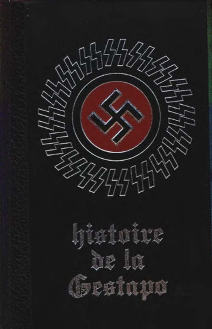Histoire secrète de la Gestapo II