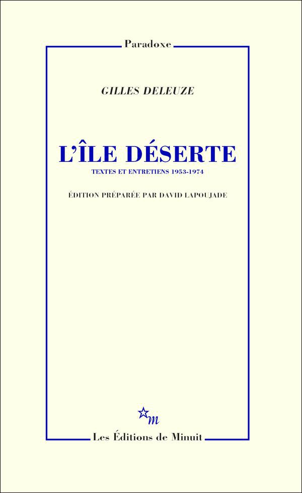 L'Île déserte - Textes et entretiens 1953-1974
