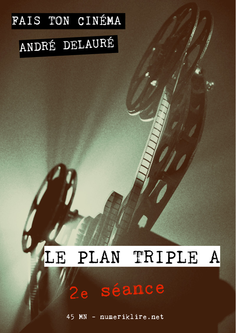 Le plan triple A