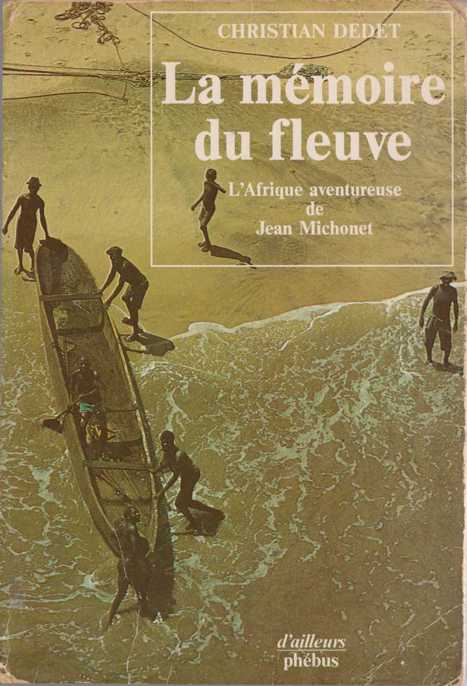 La mémoire du fleuve