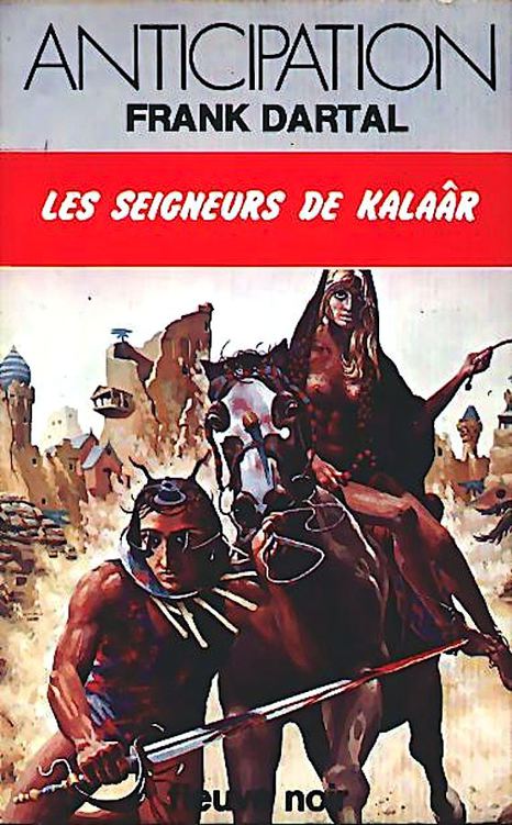 Les seigneurs de Kalaâr