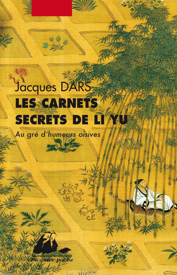 Les carnets secrets de Li Yu : Au gré d'humeurs oisives