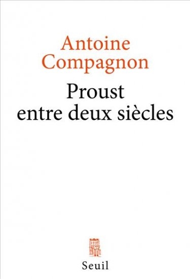Proust entre deux siècles