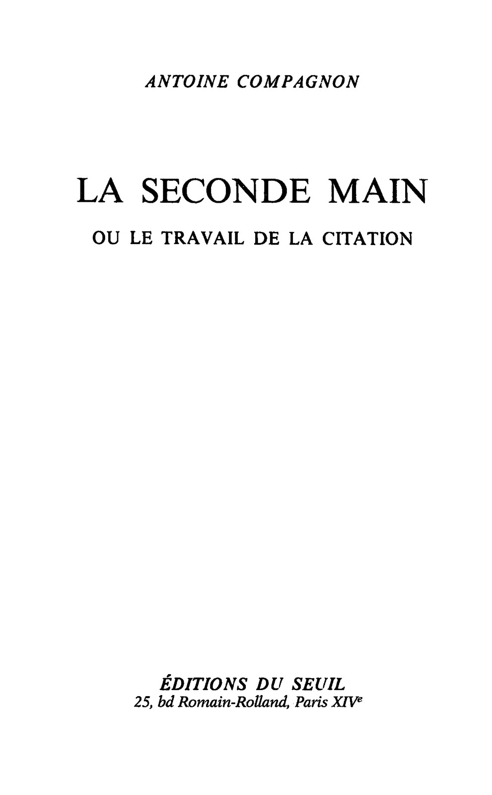 La seconde main ou le travail de la citation