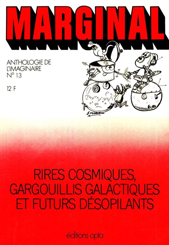 Rires cosmiques, gargouillis galactiques et futurs désopilants