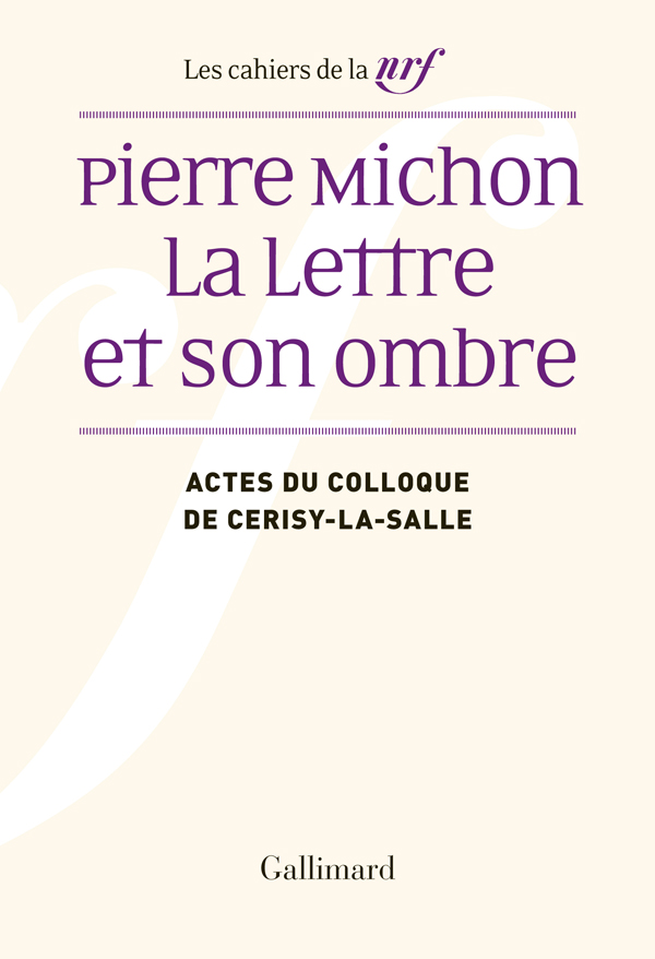 Pierre Michon - Actes du colloque de Cerisy