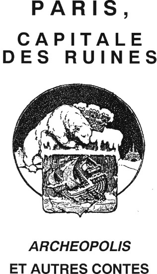 Paris, Capitale des ruines