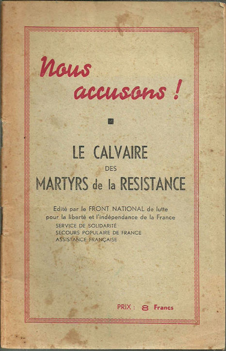 Le Calvaire des Martyrs de la Résistance 1944