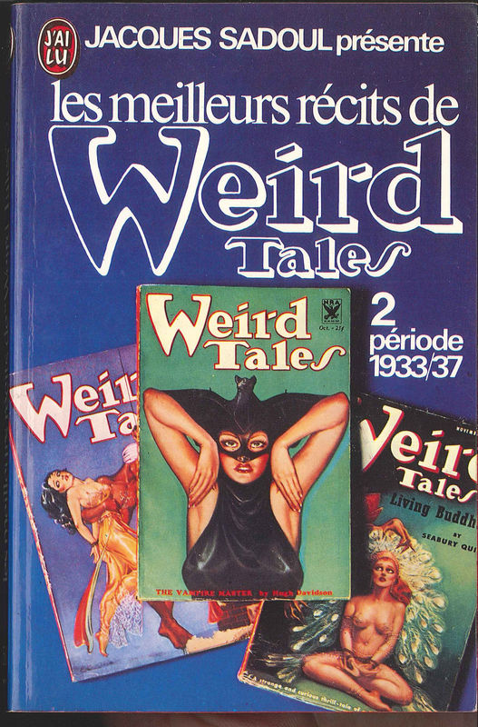 Jacques Sadoul présente les meilleurs récits de Weird Tales - Tome 2 (1933/1937)